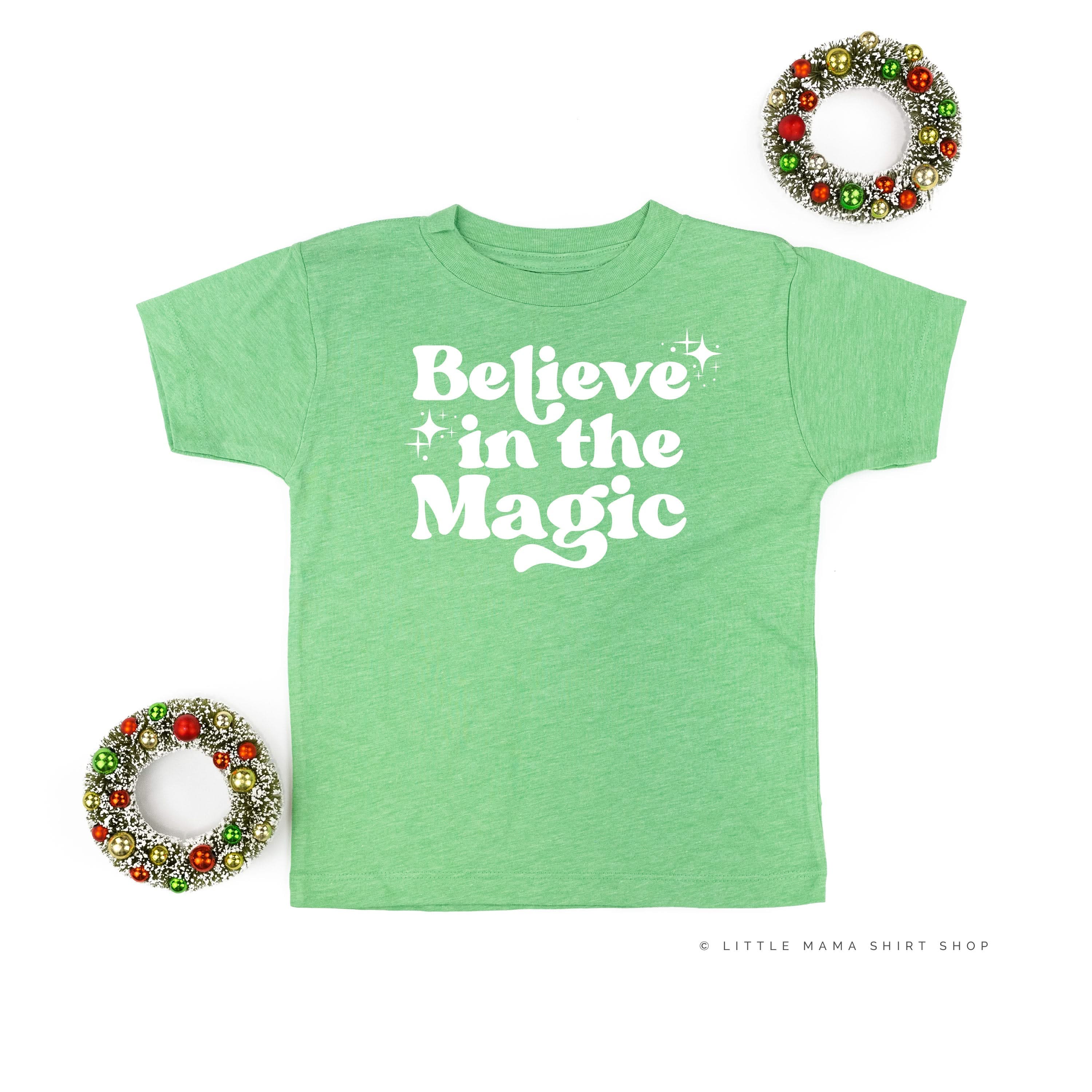 Believe In The Magic - Child Tee Little Mama Shirt Shop