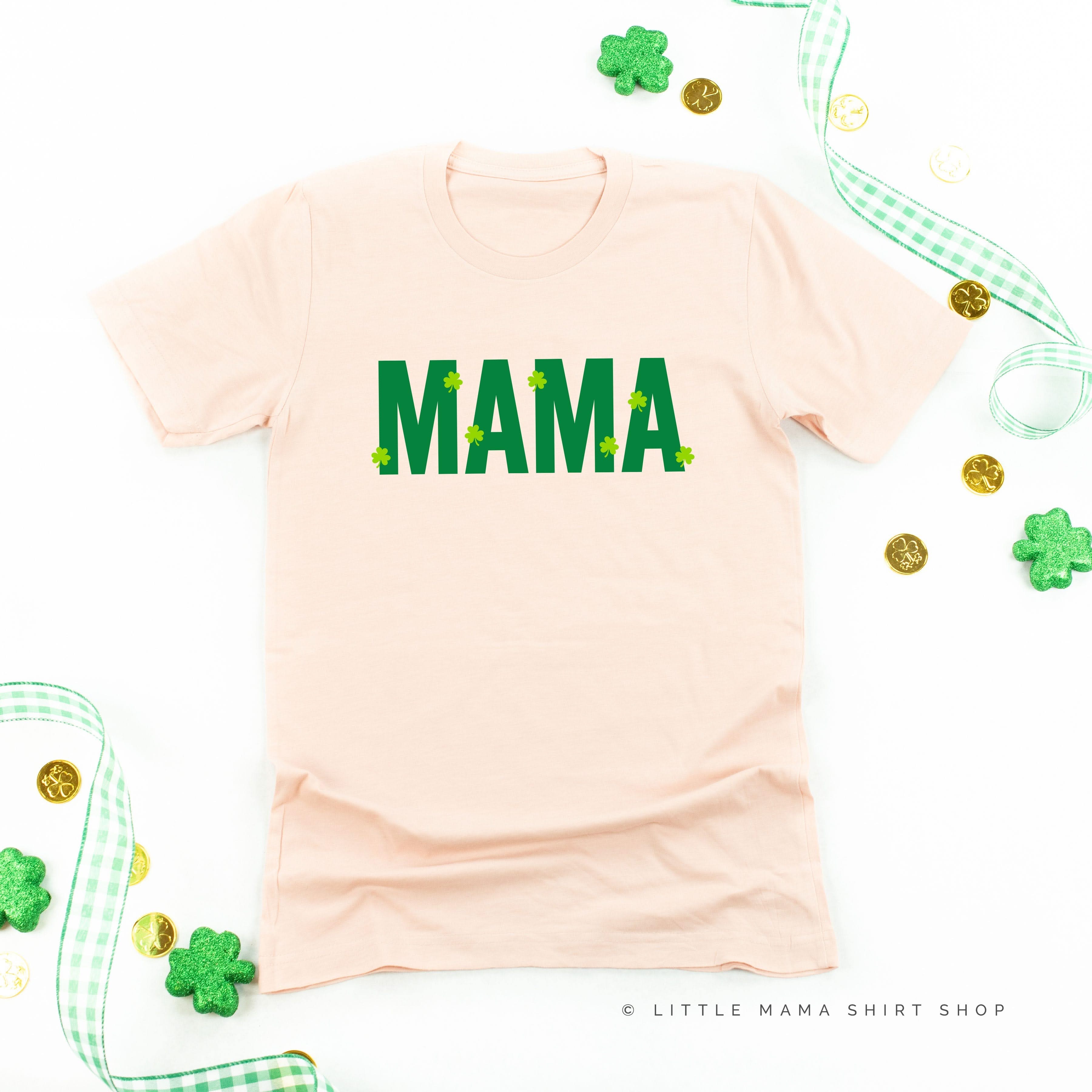 Mama - Mini Shamrocks - Unisex Tee Little Mama Shirt Shop