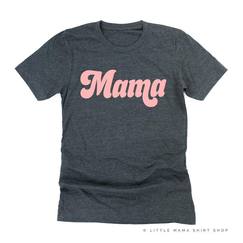 Mama (Pink Retro Design) - Unisex Tee