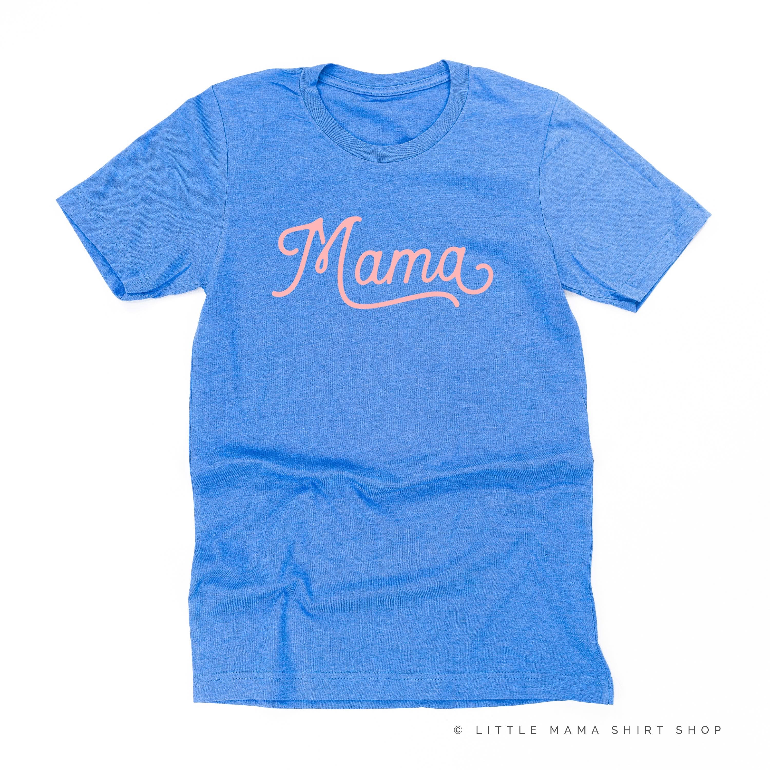 Mama - Script - Unisex Tee Little Mama Shirt Shop