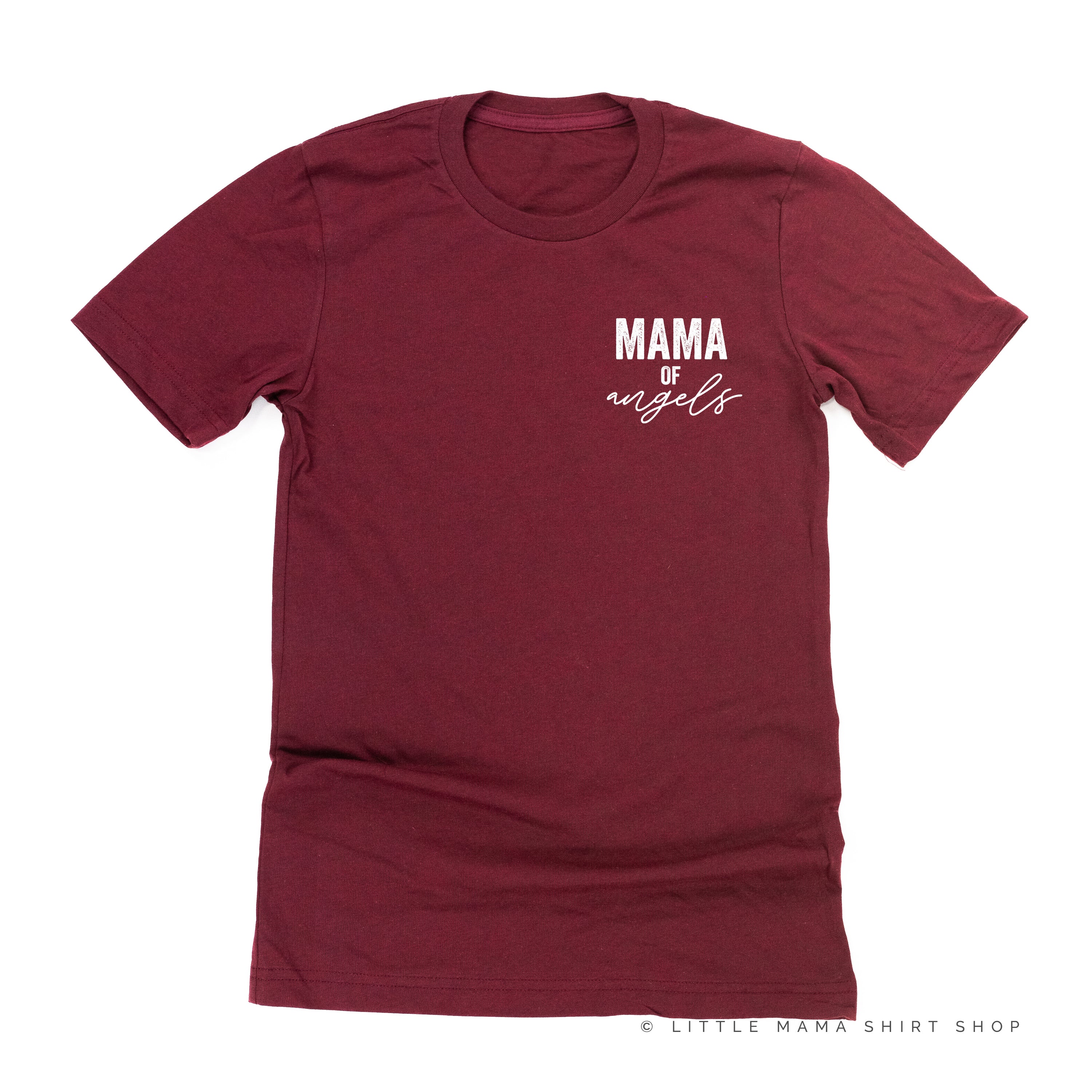 Mama of Angels (Plural Version) - Unisex Tee – Little Mama Shirt Shop LLC