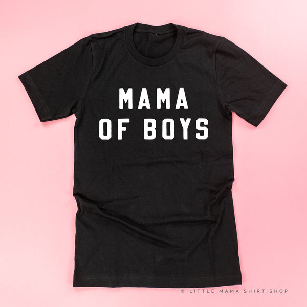 MAMA OF BOYS - (Block Font) - Unisex Tee