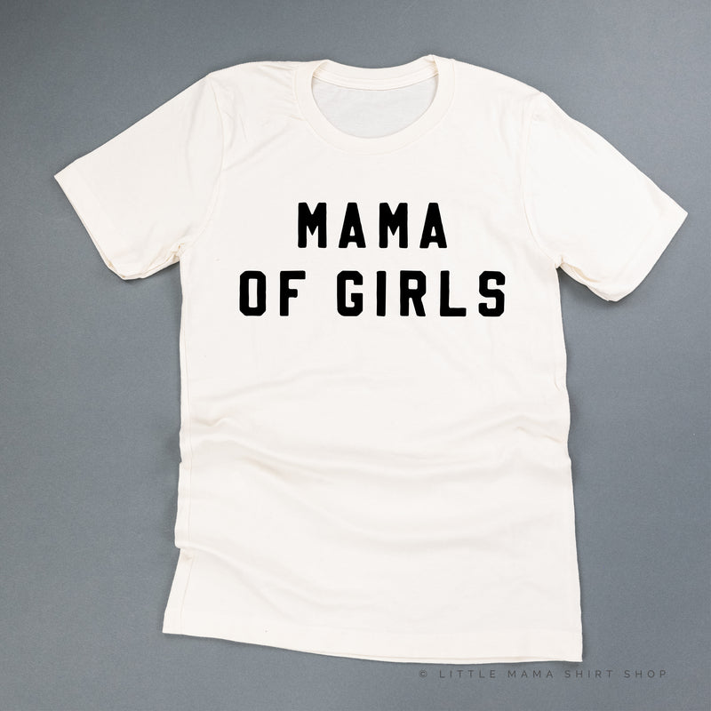 MAMA OF GIRLS - (Block Font) - Unisex Tee