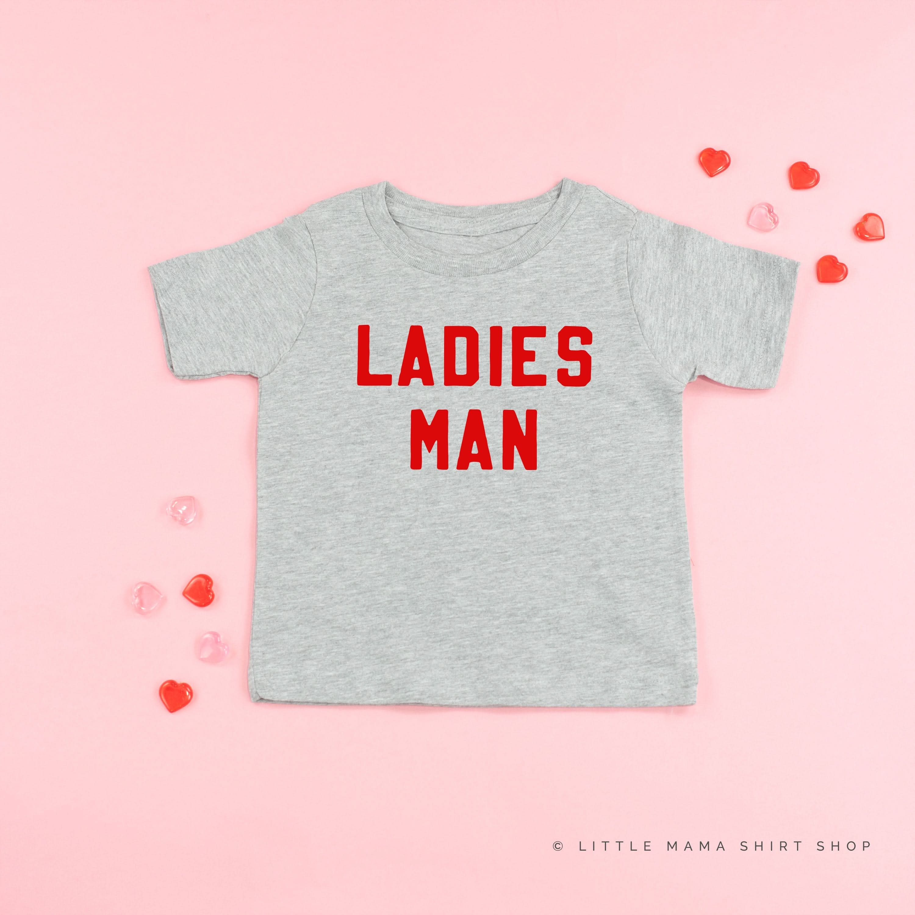 Ladies Man - Child Tee Little Mama Shirt Shop