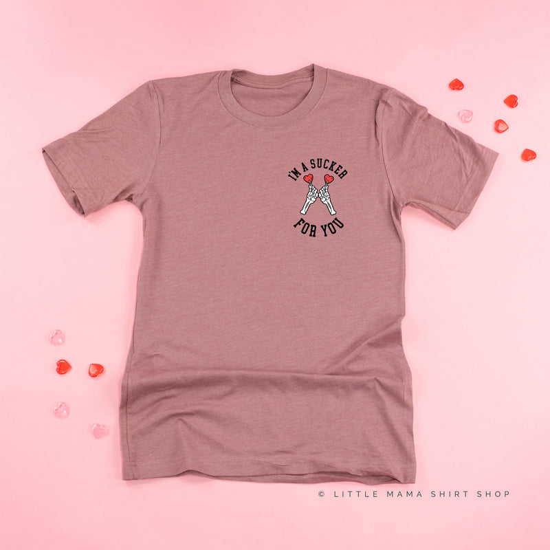 I'm A Sucker For You (pocket) - Unisex Tee