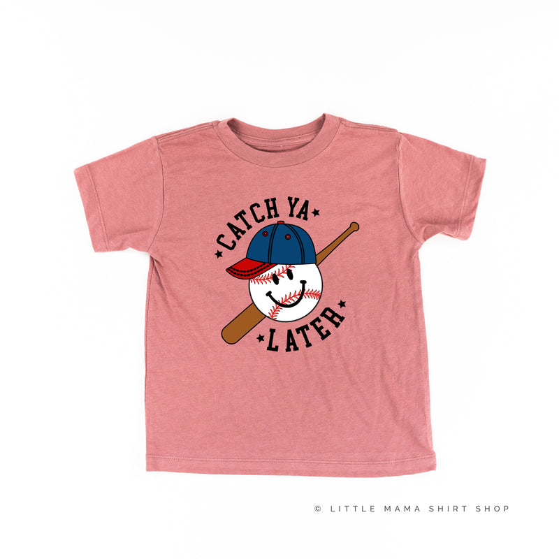 Catch Ya Later - Short Sleeve Child Shirt