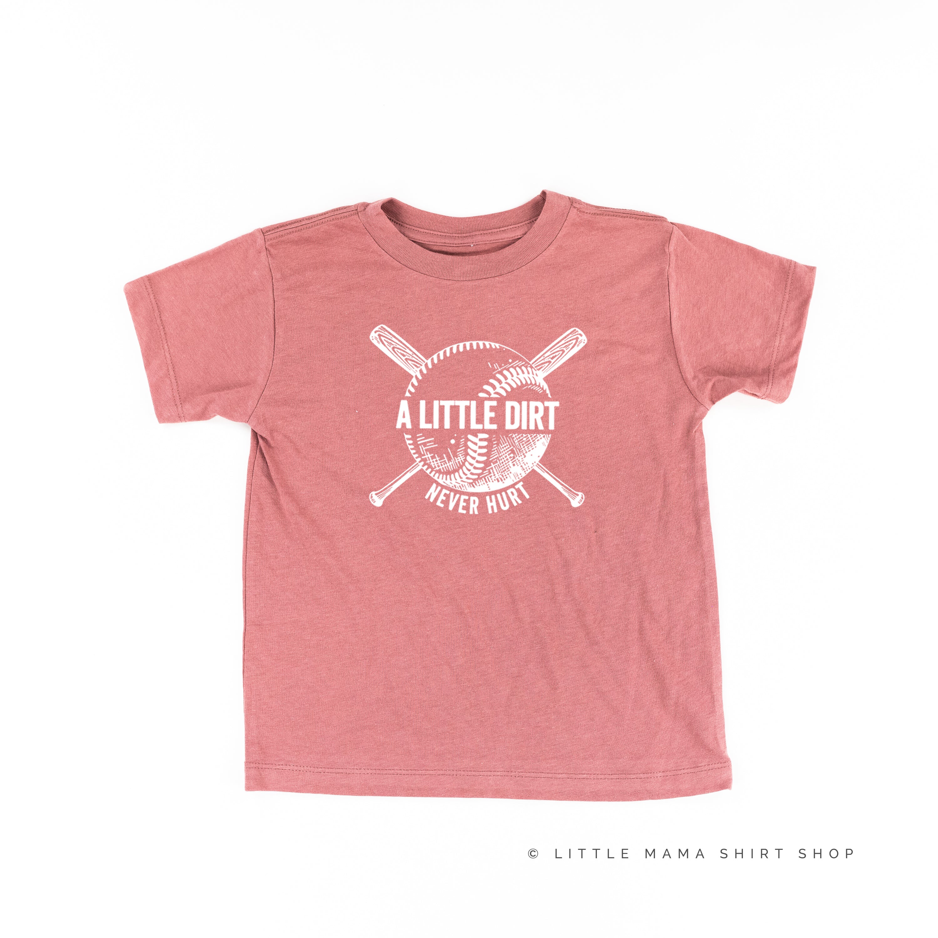 Baseball - A Little Dirt Never Hurt - Short Sleeve Child Shirt Little Mama Shirt Shop