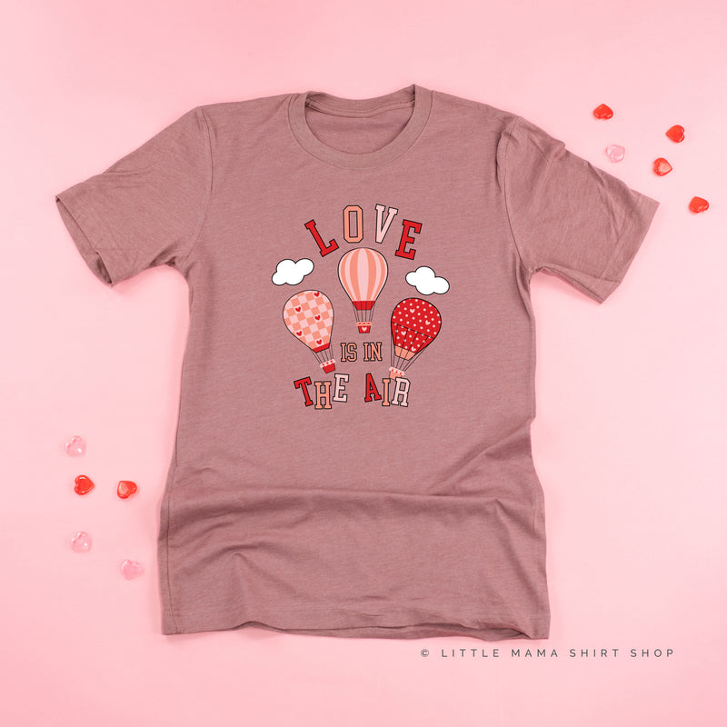 Love Is In The Air - Unisex Tee