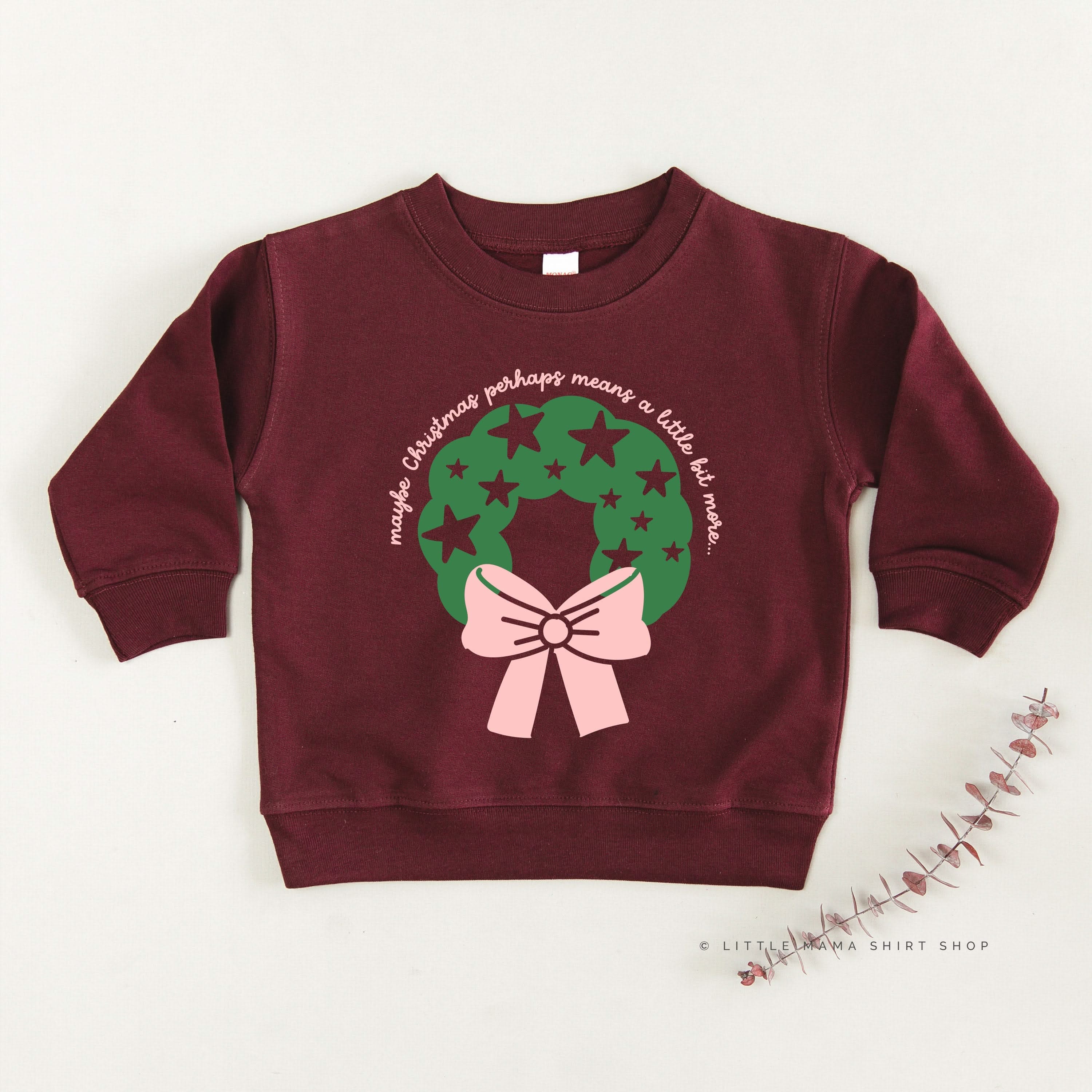 Maybe Christmas Perhaps Means A Little Bit More - Child Sweater Little Mama Shirt Shop