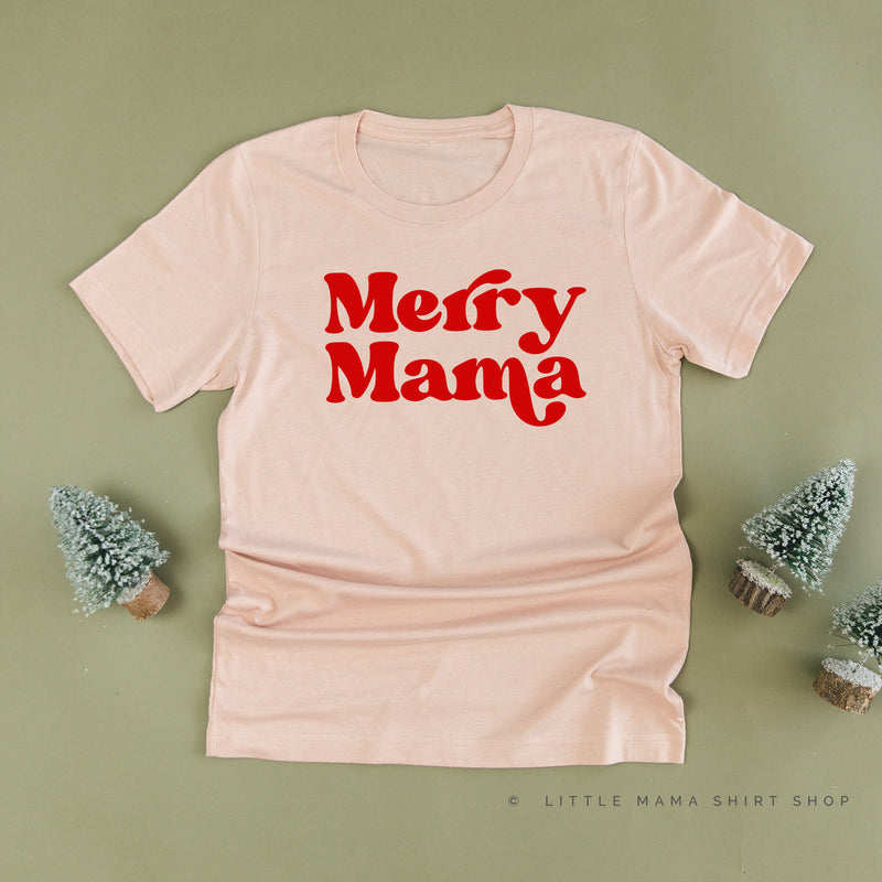 Merry Mama - Unisex Tee