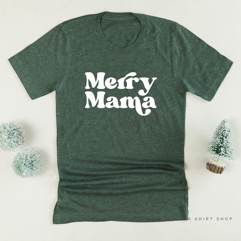 Merry Mama - Unisex Tee