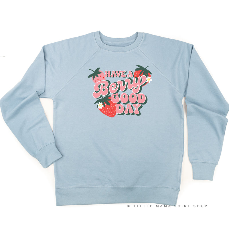 Have a Berry Good Day - Lightweight Pullover Sweater