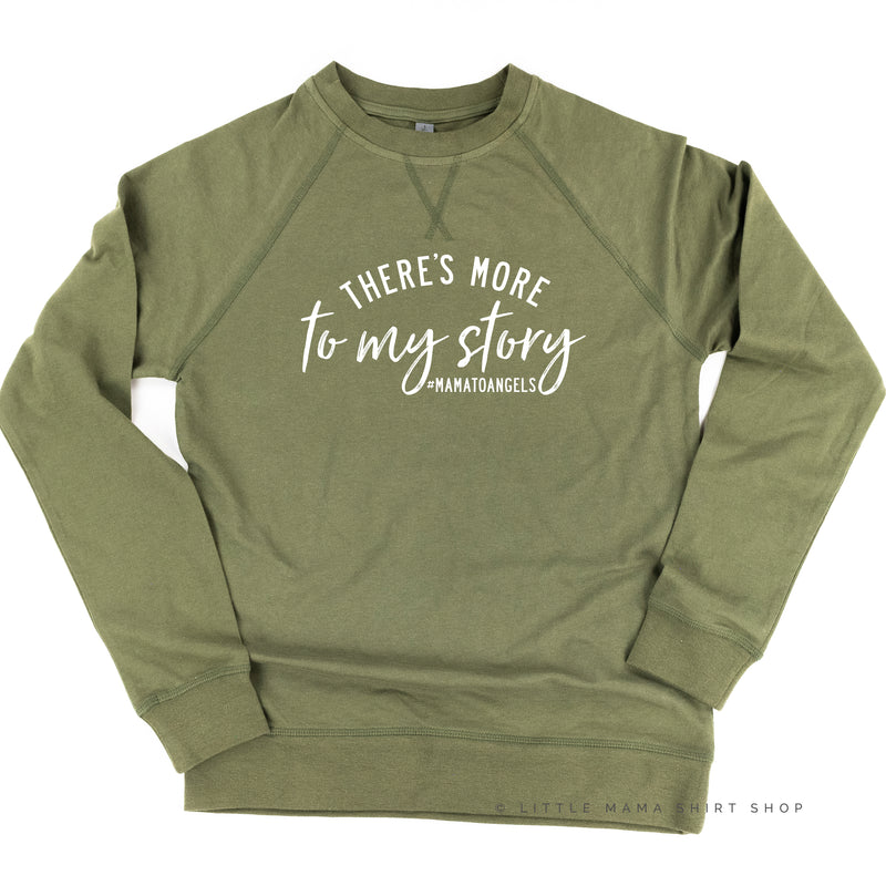 There's More to My Story #MamaToAngels (Plural) - Lightweight Pullover Sweater