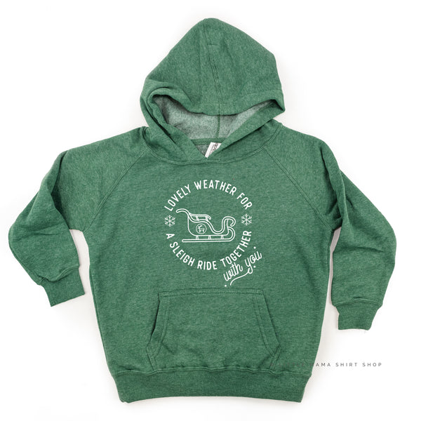 Lovely Weather for A Sleigh Ride Together With You - Child HOODIE