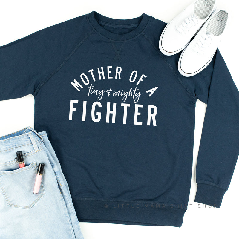 Mother of a Tiny and Mighty Fighter (Singular) - Lightweight Pullover Sweater