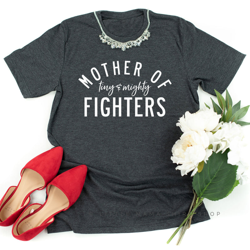 Mother of Tiny and Mighty Fighters - (Plural) - Unisex Tee