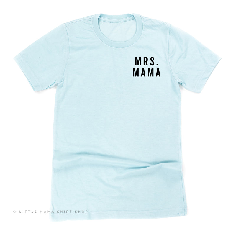 Mrs. Mama - Unisex Tee