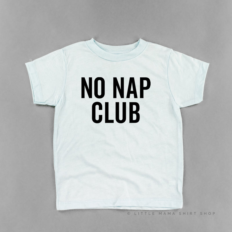 NO NAP CLUB - Child Shirt