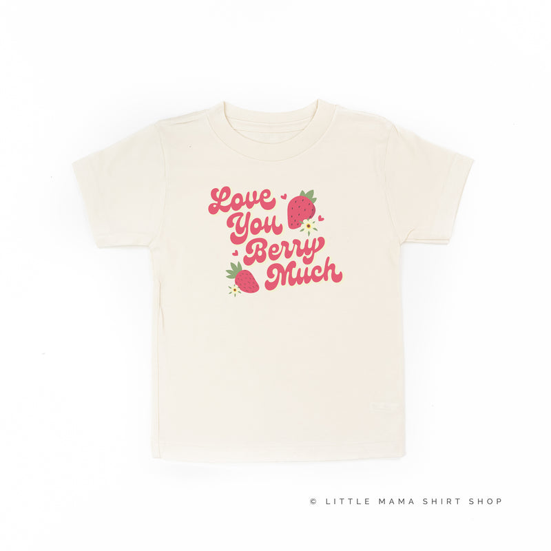 Love You Berry Much - Short Sleeve Child Tee