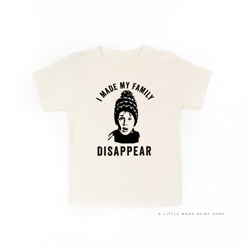 I Made My Family Disappear - Child Tee