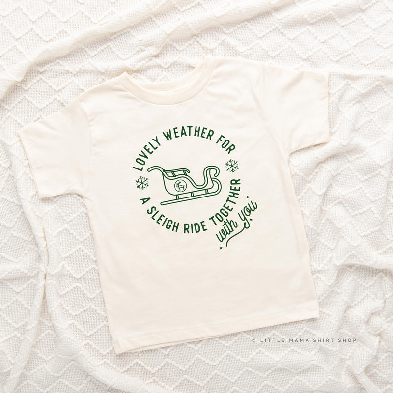 Lovely Weather for A Sleigh Ride Together With You - Child Tee