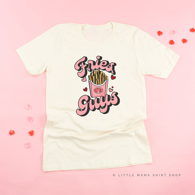 Fries Before Guys - Unisex Tee