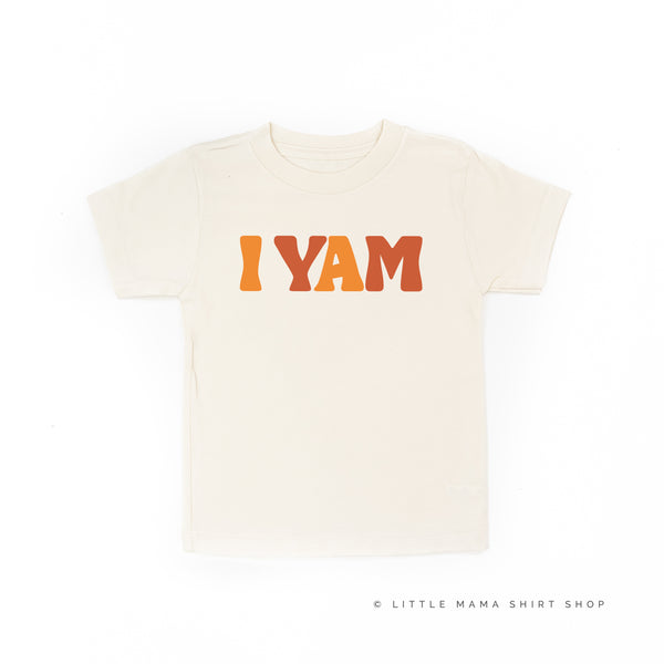 I Yam - Short Sleeve Child Shirt