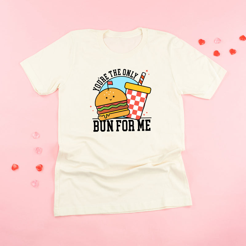 You're The Only Bun For Me - Unisex Tee