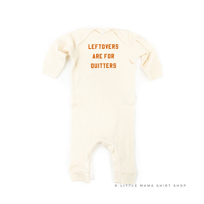 Leftovers are for Quitters - One Piece Baby Sleeper