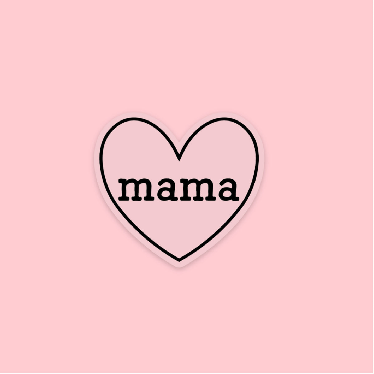 LMSS® STICKER - Mama (Heart Around - Clear Back) Little Mama Shirt Shop LLC