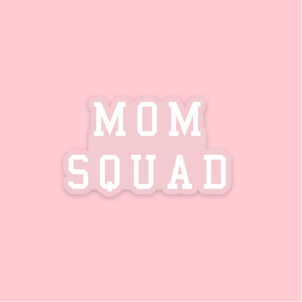 LMSS® STICKER - MOM SQUAD (white with clear background)