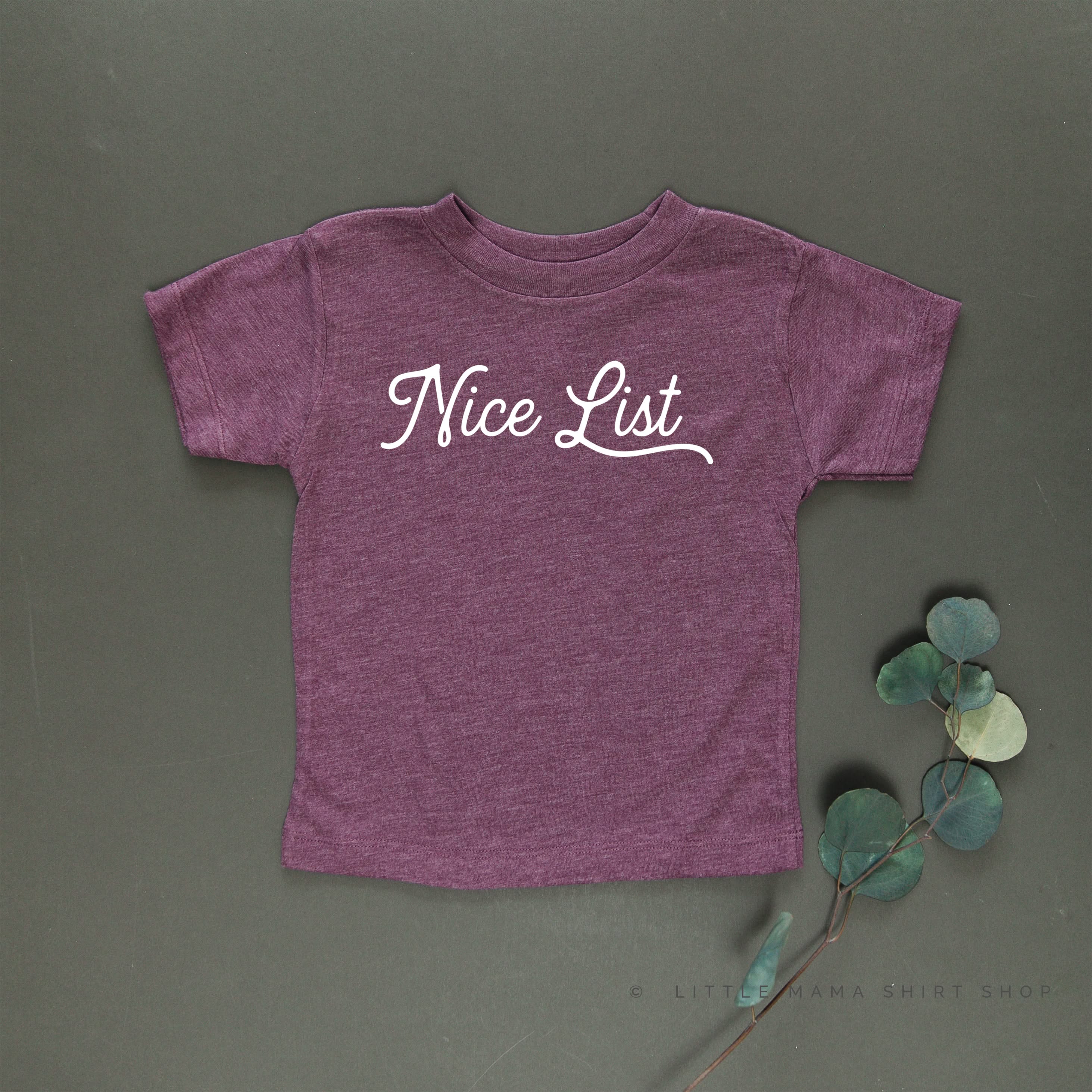 Nice List - Child Tee Little Mama Shirt Shop