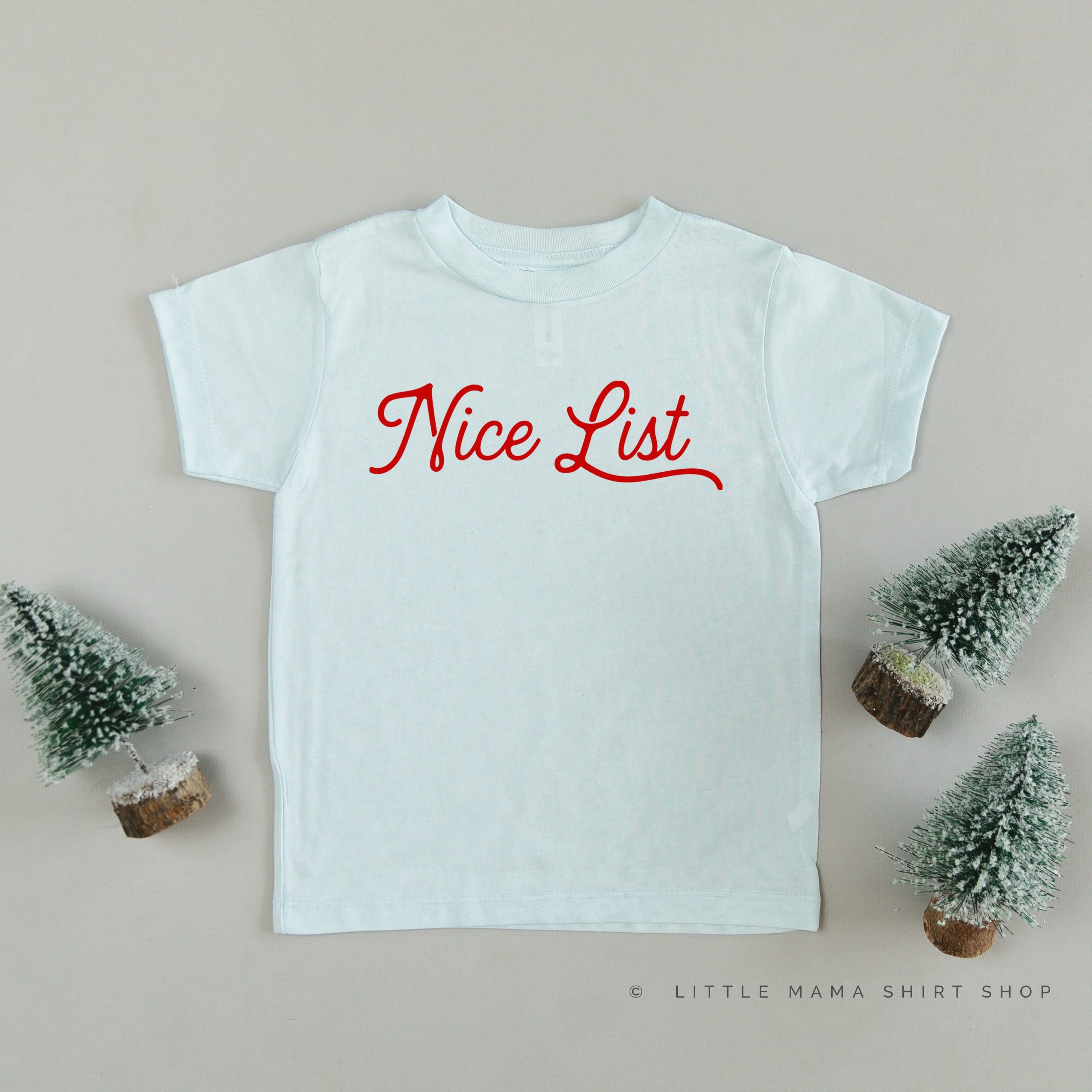 Nice List - Child Tee Little Mama Shirt Shop