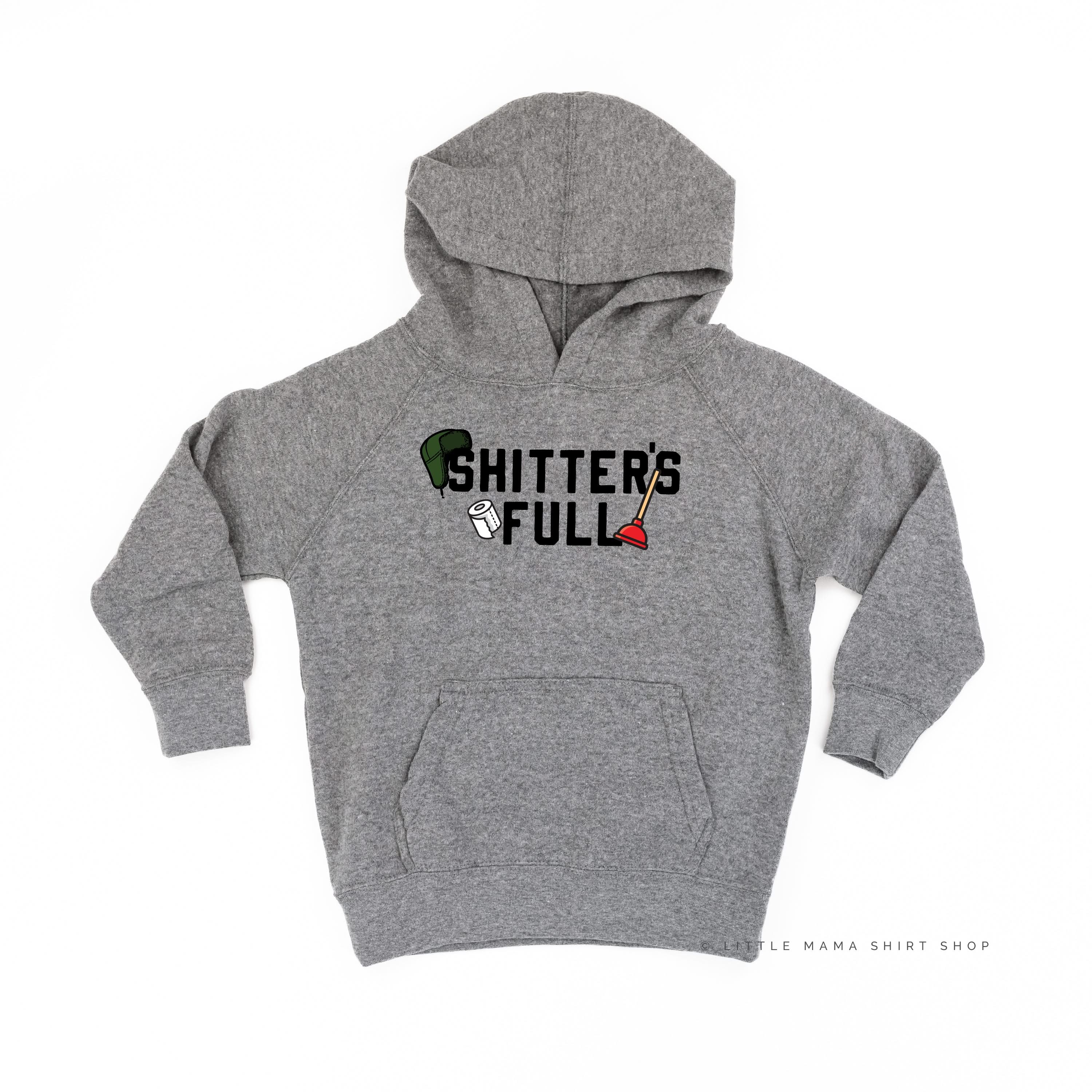 Shitter's Full - Child Hoodie