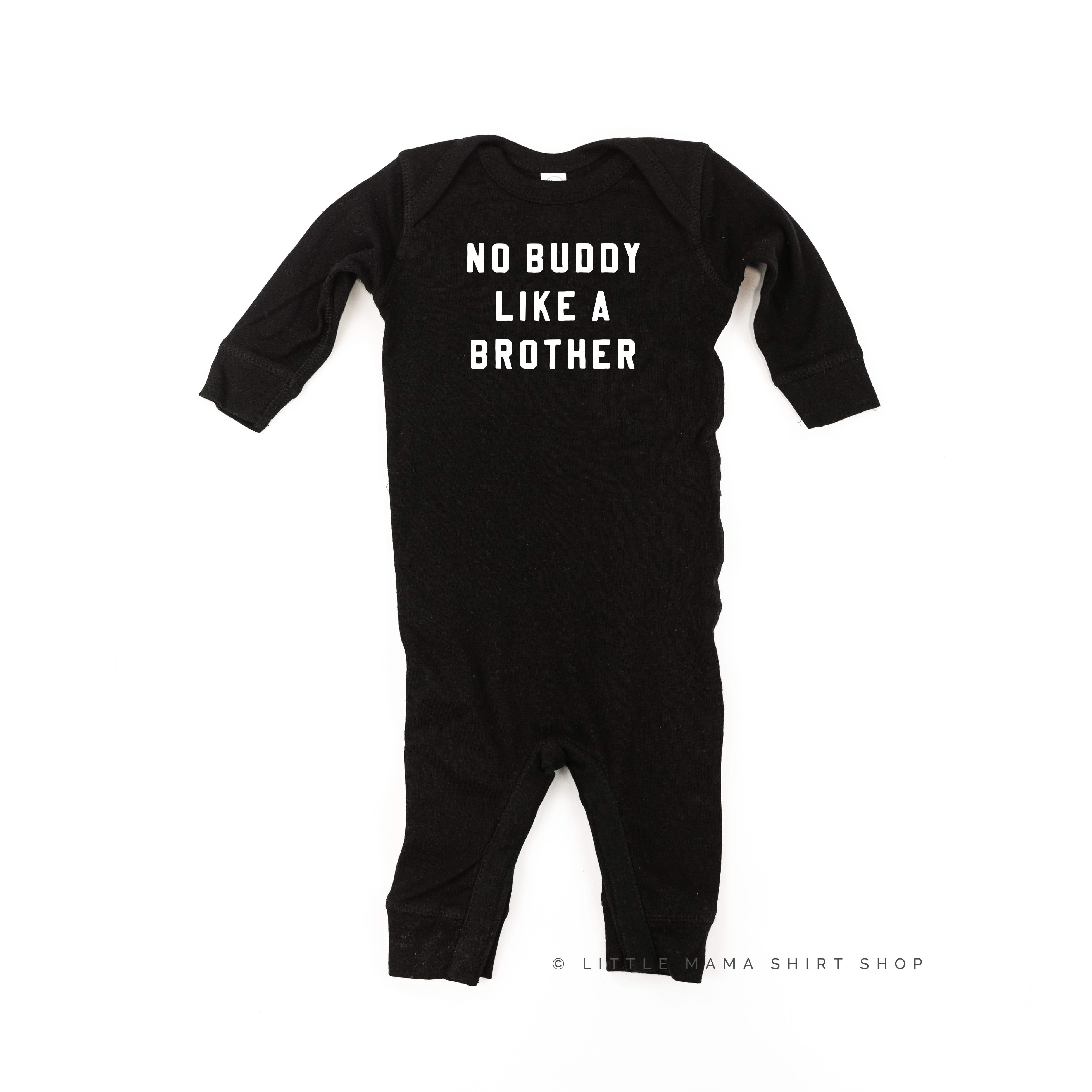 No Buddy Like a Brother - One Piece Baby Sleeper Little Mama Shirt Shop