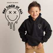 Not Tired At All (w/ Melty X Eye Smiley) - Child Hoodie Little Mama Shirt Shop