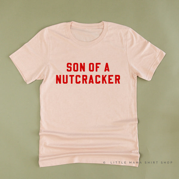 Son Of A Nutcracker - Unisex Tee