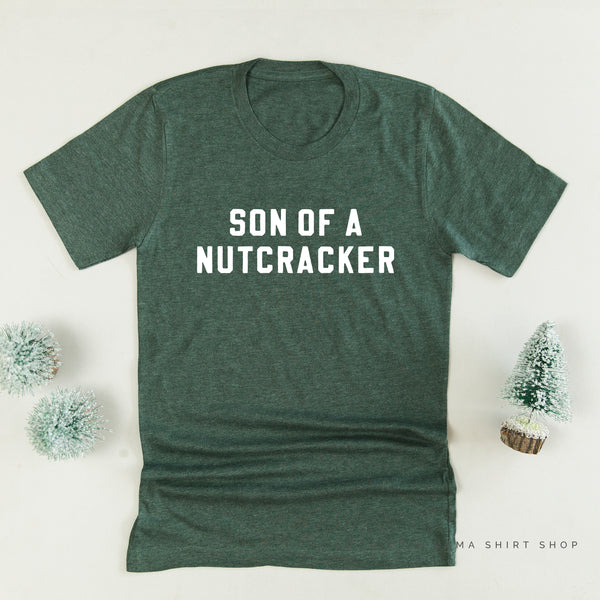 Son Of A Nutcracker - Unisex Tee