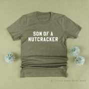 Son Of A Nutcracker - Unisex Tee Little Mama Shirt Shop