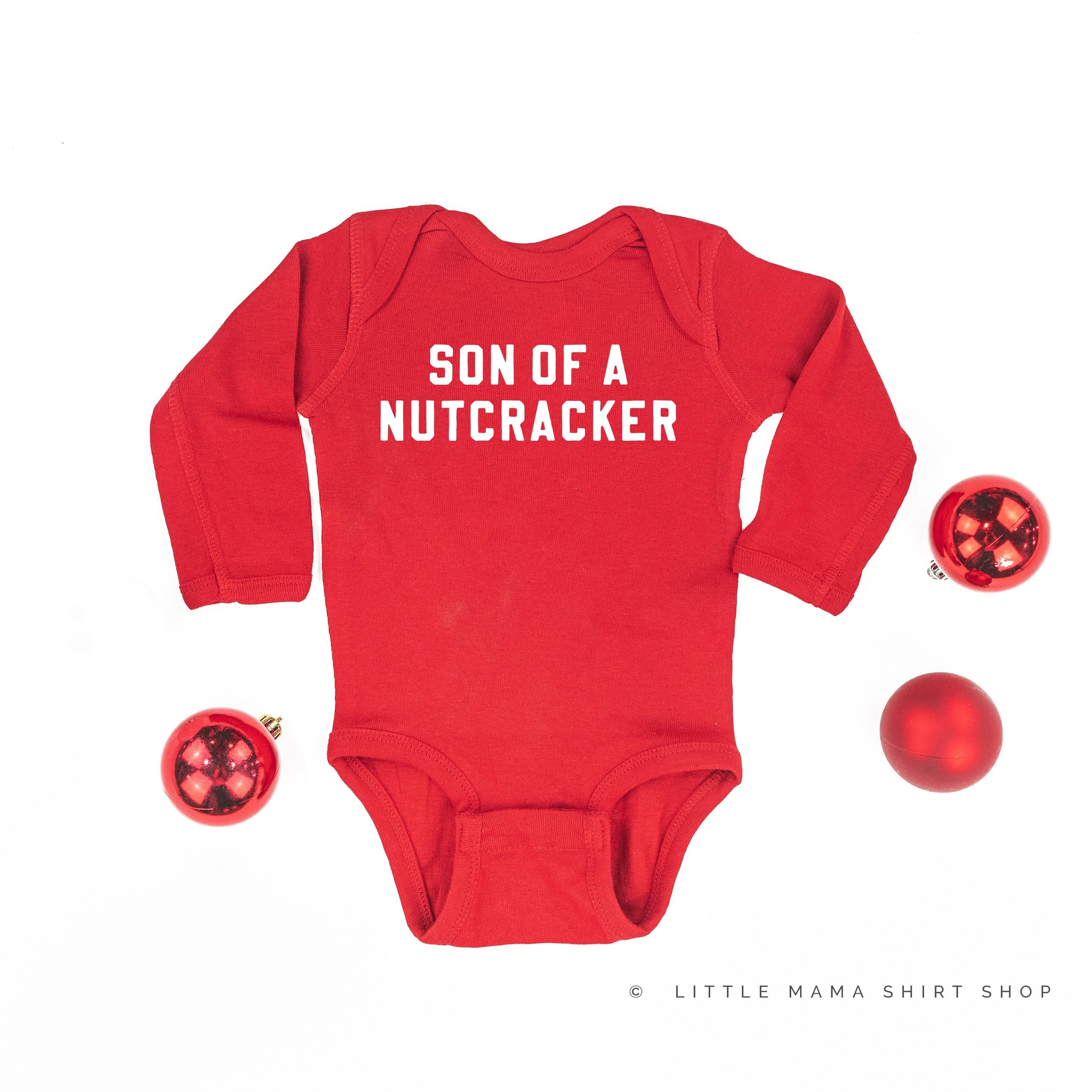Son Of A Nutcracker - Child LONG SLEEVE Tee Little Mama Shirt Shop
