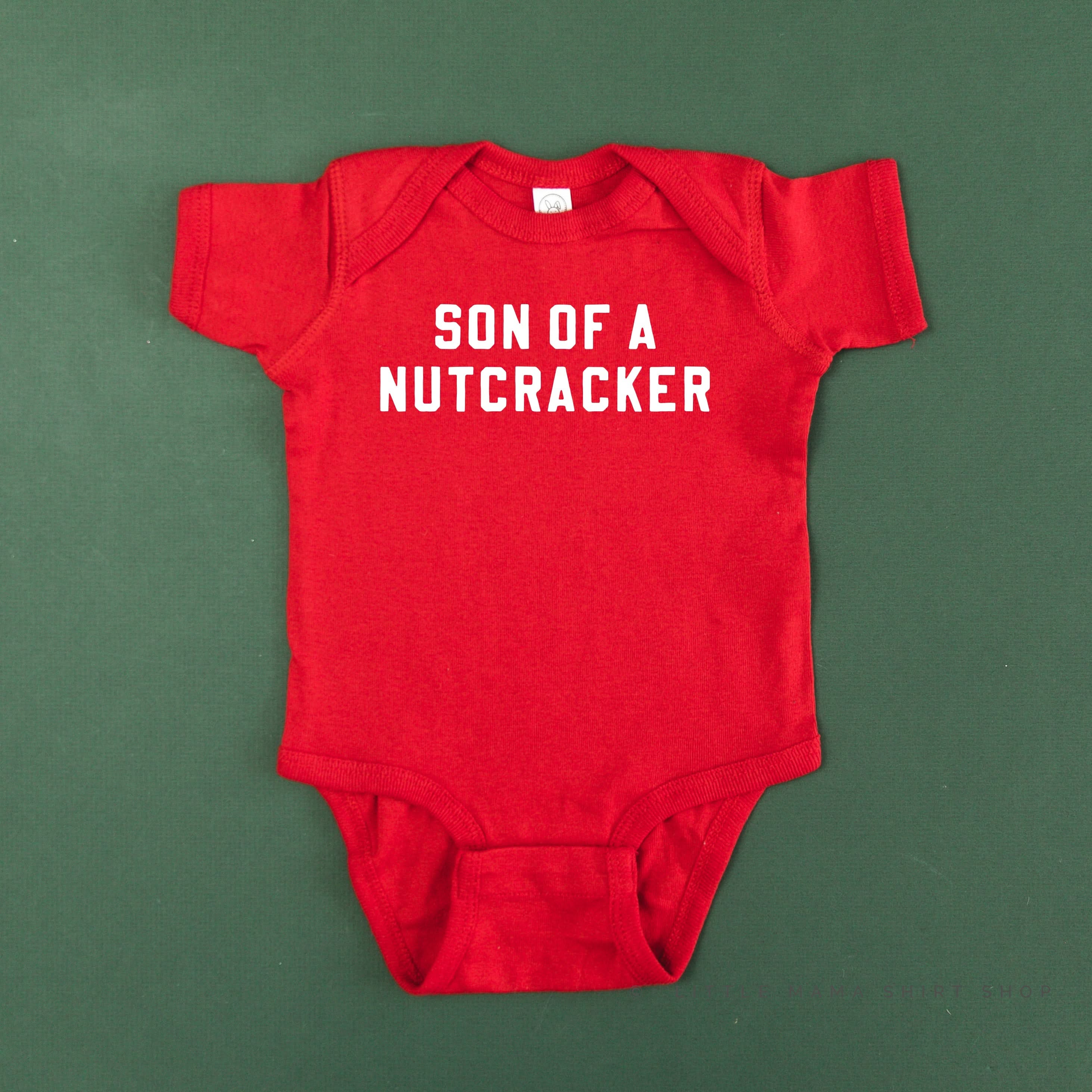Son Of A Nutcracker - Child Tee Little Mama Shirt Shop
