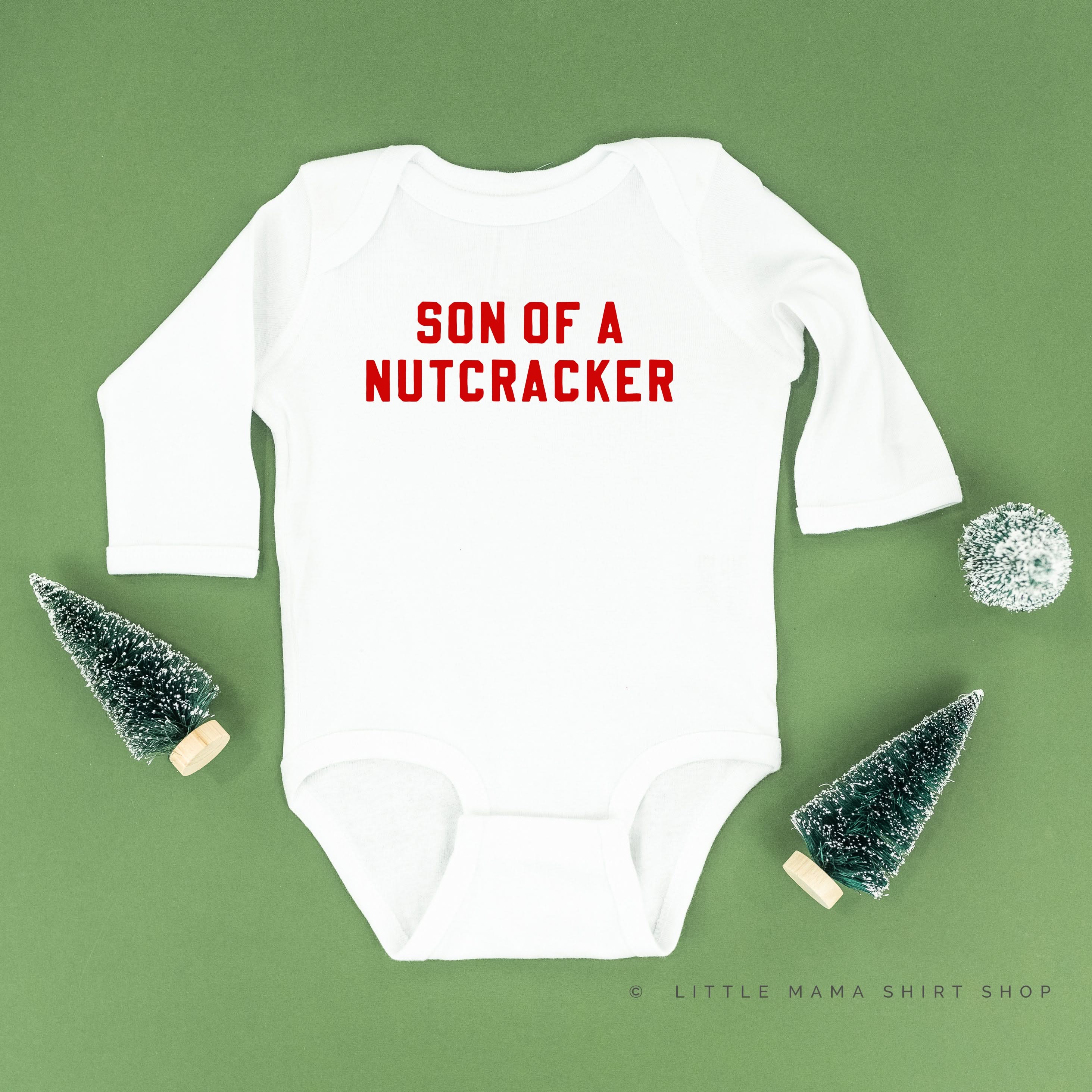 Son Of A Nutcracker - Child LONG SLEEVE Tee Little Mama Shirt Shop