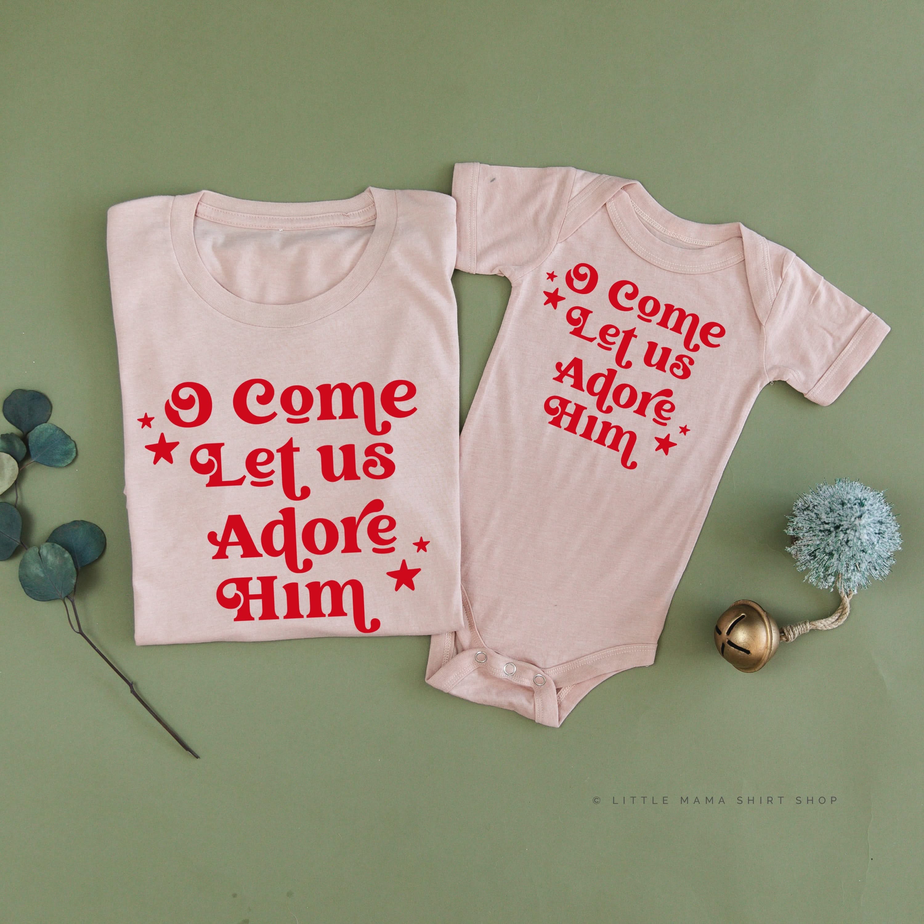 O Come Let Us Adore Him - Set of 2 Unisex Tees Little Mama Shirt Shop