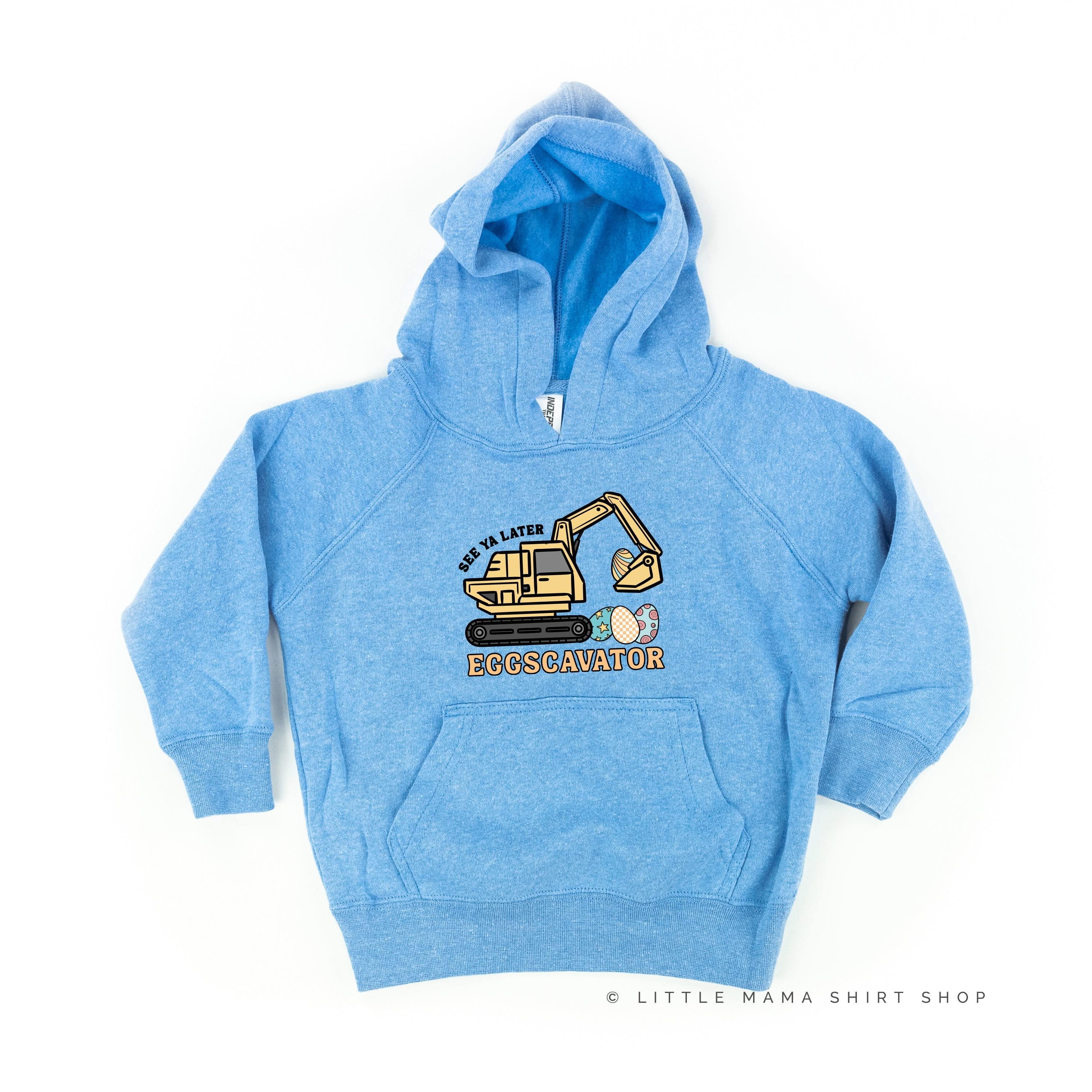 Eggscavator - Child HOODIE Little Mama Shirt Shop LLC