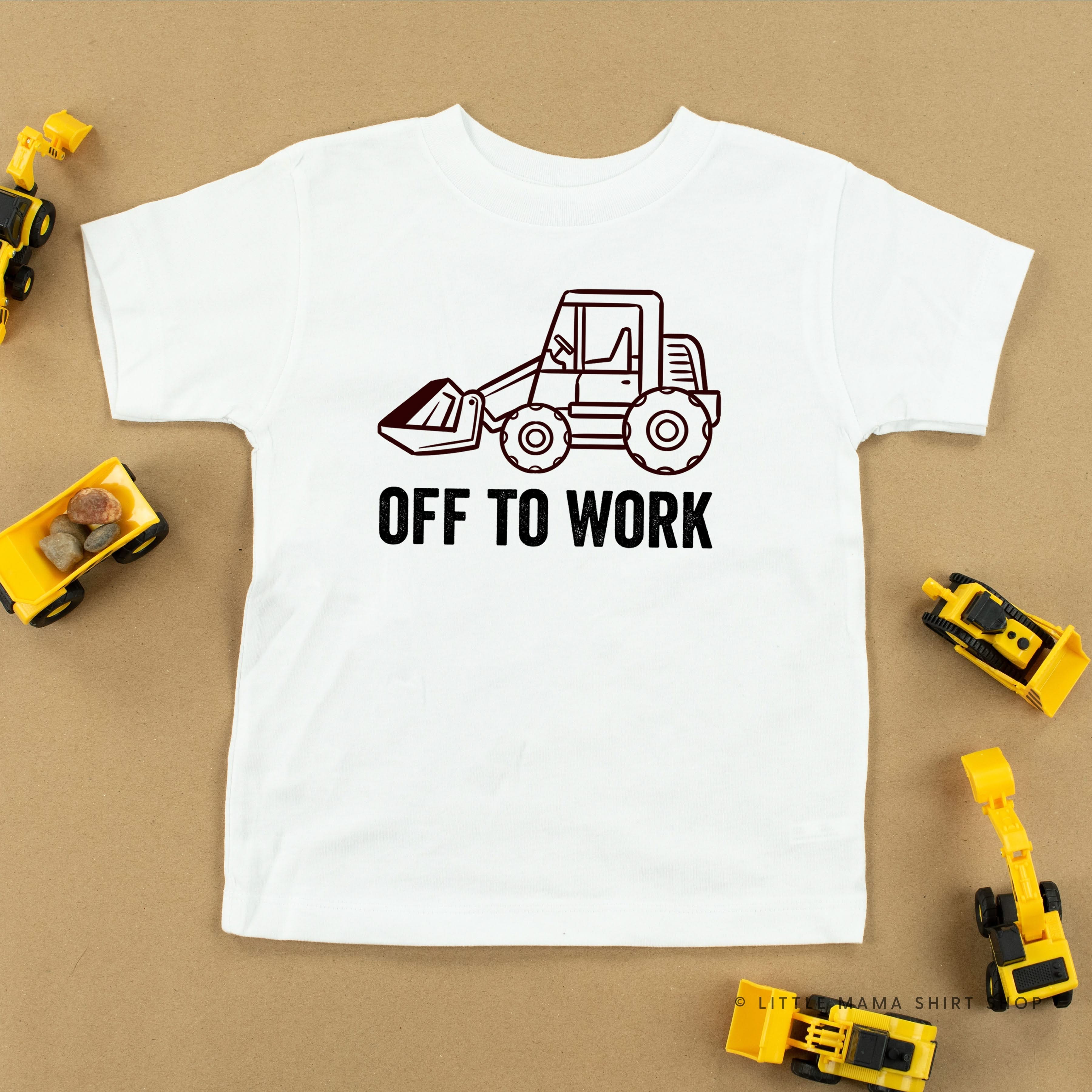 OFF TO WORK - Short Sleeve Child Shirt Little Mama Shirt Shop