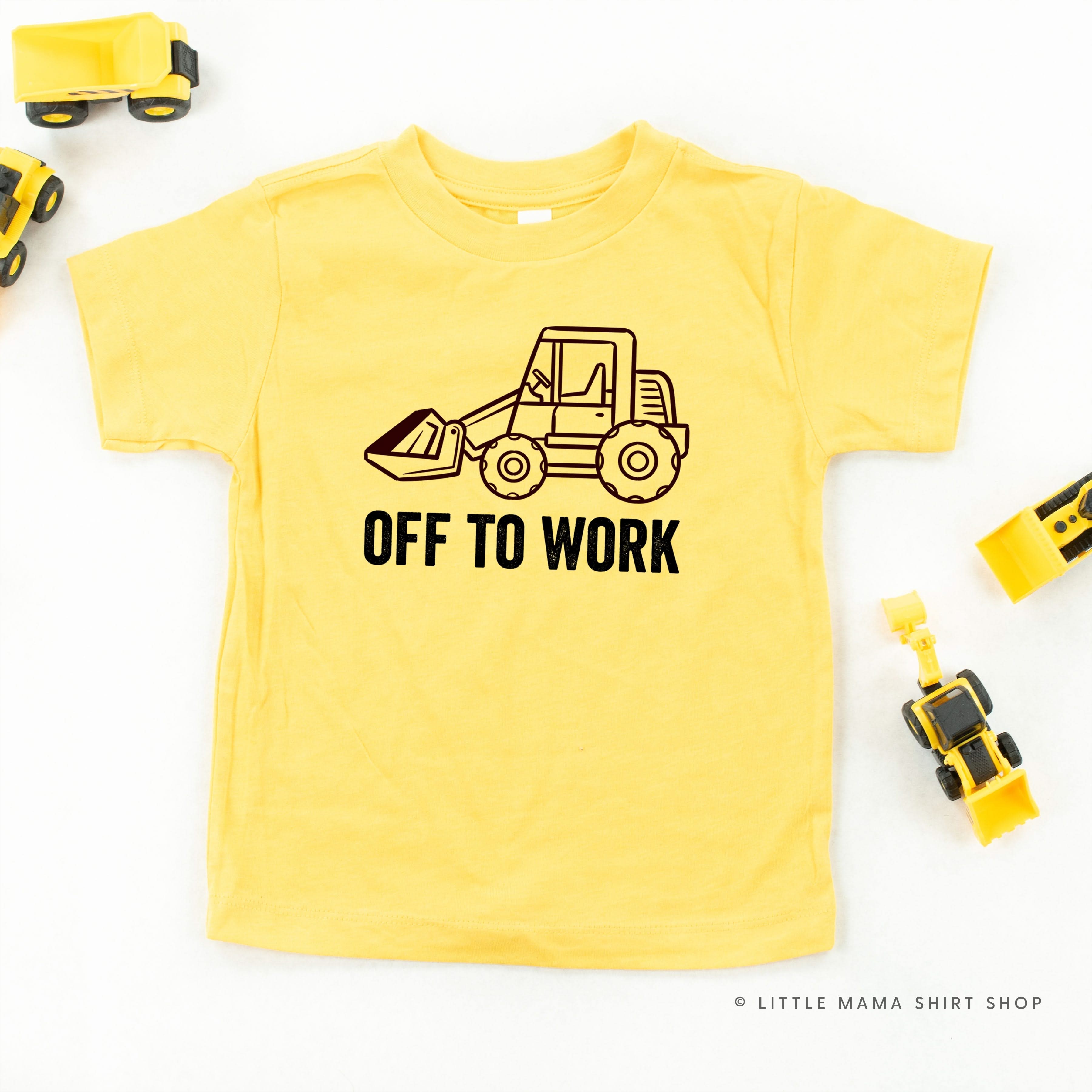 OFF TO WORK - Short Sleeve Child Shirt Little Mama Shirt Shop