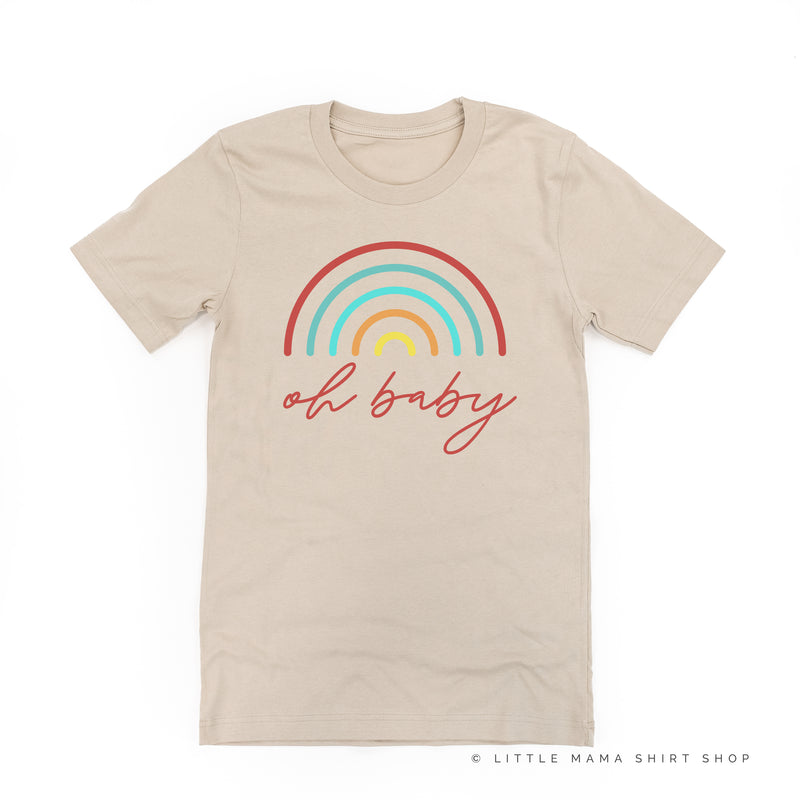 Oh Baby - (Rainbow) - Unisex Tee