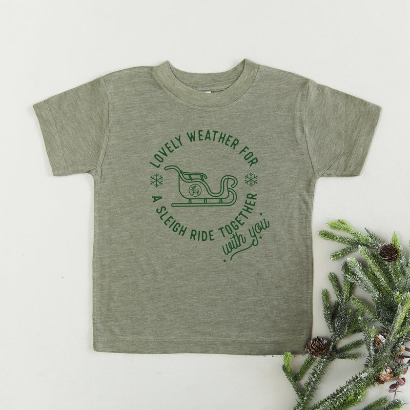 Lovely Weather for A Sleigh Ride Together With You - Child Tee