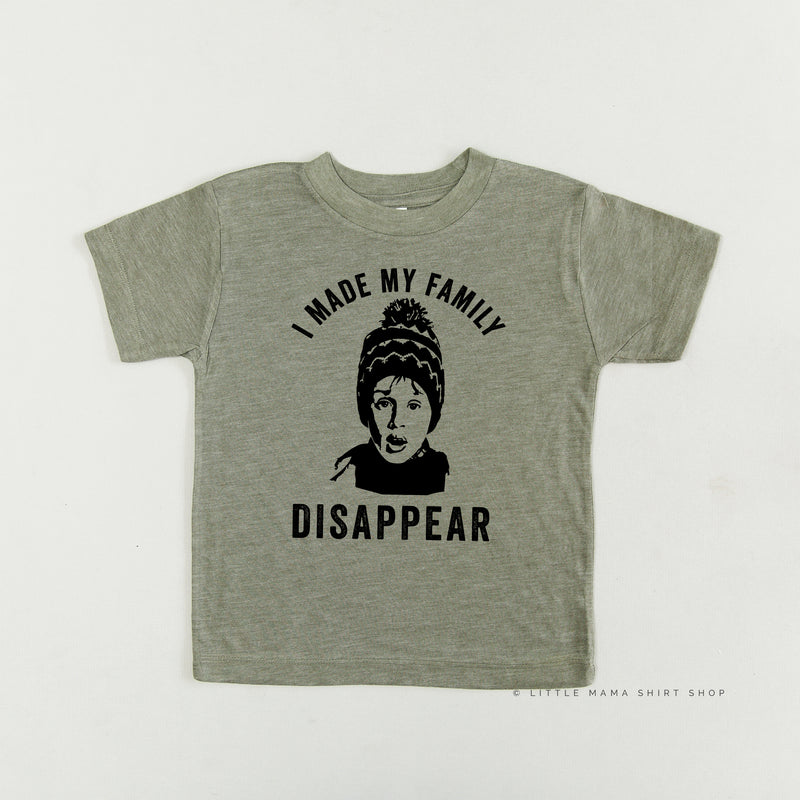 I Made My Family Disappear - Child Tee