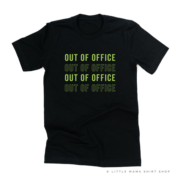 OUT OF OFFICE - Unisex Tee